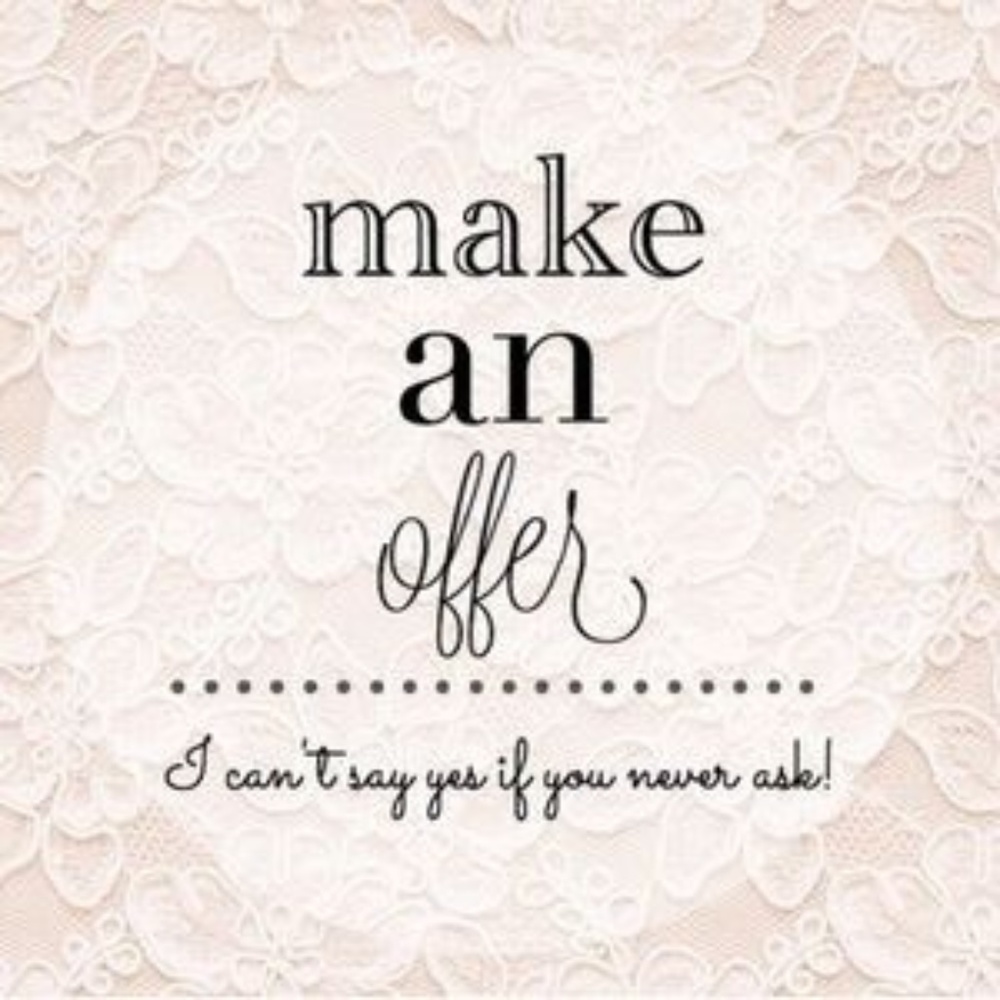 See something you like? Make me an Offer!